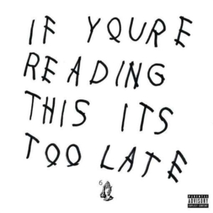 Drake - If You're Reading This It's Too Late i gruppen Minishops / Drake hos Bengans Skivbutik AB (4357273)