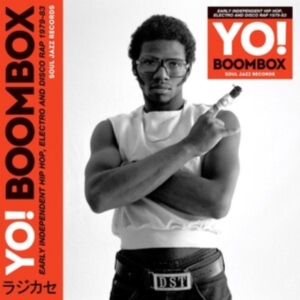 Soul Jazz Records Presents - Yo! Boombox - Early Independent Hip i gruppen CD hos Bengans Skivbutik AB (4364795)