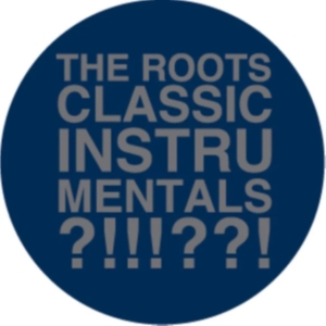 The Roots - The Classic Instrumentals i gruppen Labels /  hos Bengans Skivbutik AB (4365187)