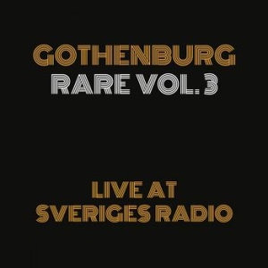 Various Artists - Gothenburg Rare Vol.3 - Live At Sr i gruppen -Start Max hos Bengans Skivbutik AB (4379835)