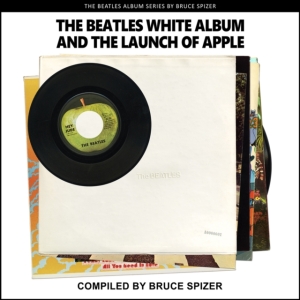 Bruce Spizer - The Beatles White Album And The Launch O i gruppen -Start Book hos Bengans Skivbutik AB (4387387)