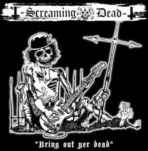 Screaming Dead - Bring Out Yer Dead - Limited + Cd i gruppen Labels /  hos Bengans Skivbutik AB (4390869)