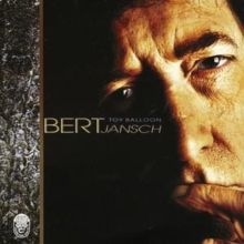 Bert Jansch - Toy Balloon i gruppen Labels /  hos Bengans Skivbutik AB (4413389)
