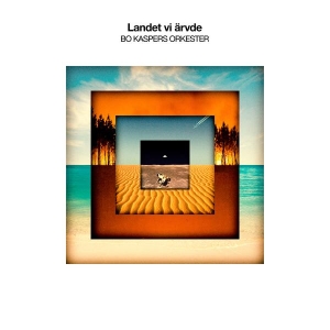 Bo Kaspers Orkester - Landet Vi Ärvde (CD) i gruppen CD / Pop-Rock,Svensk Musikkk hos Bengans Skivbutik AB (4414302)
