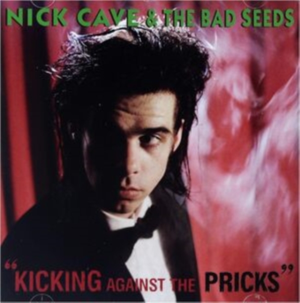 Nick Cave & The Bad Seeds - Kicking Against The Pricks i gruppen VI TIPSER / Way Out West 2026 hos Bengans Skivbutik AB (450223)
