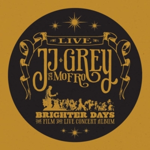 Grey Jj & Mofro - Brighter Days i gruppen Annet /  hos Bengans Skivbutik AB (450748)