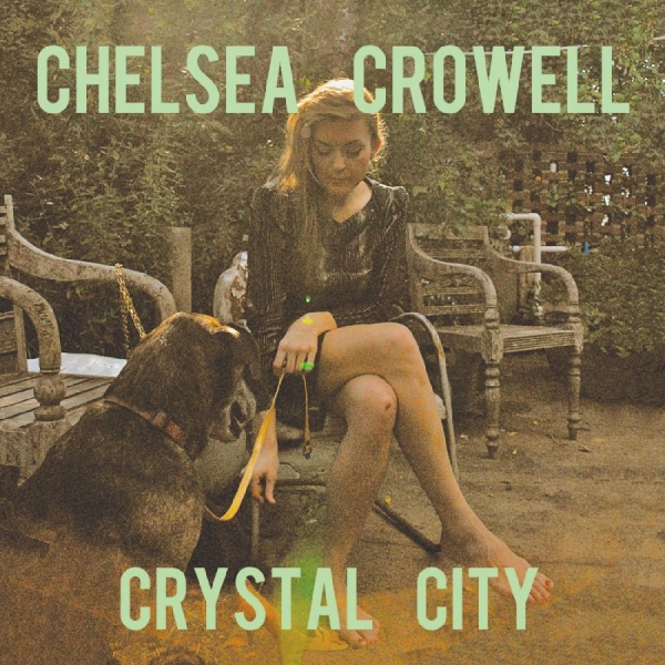 Crowell Chelsea - Crystal City i gruppen VINYL / Country hos Bengans Skivbutik AB (480769)