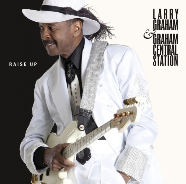 Graham Larry & Graham Central Stati - Raise Up i gruppen VINYL / Toppselgere hos Bengans Skivbutik AB (484153)