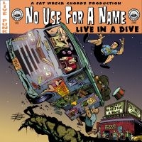 No Use For A Name - Live In A Dive (Black Vinyl Lp) i gruppen VINYL / Pop-Rock,Punk hos Bengans Skivbutik AB (485134)