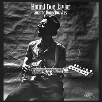 Hound Dog Taylor - Hound Dog Taylor And The Houserocke i gruppen VINYL / Jazz/Blues hos Bengans Skivbutik AB (485569)