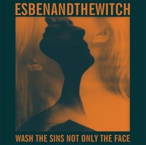 Esben And The Witch - Wash The Sins Not Only The Face (+7 i gruppen VINYL / Pop-Rock hos Bengans Skivbutik AB (486337)