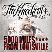 Knockouts The - 5000 Miles From Louisville i gruppen VINYL / Pop-Rock,Svensk Musikkk hos Bengans Skivbutik AB (487894)