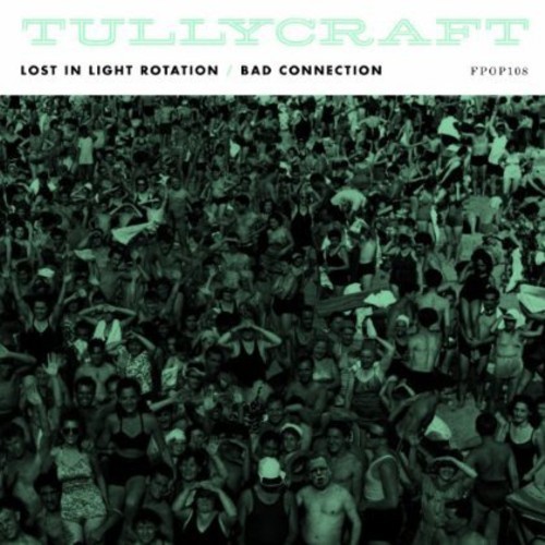 Tullycraft - Lost In Light Rotation i gruppen Annet / hos Bengans Skivbutik AB (487955)