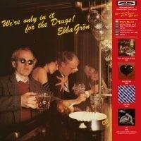 Ebba Grön - We're Only In It For The Drugs i gruppen Korr_grupp /  hos Bengans Skivbutik AB (488249)