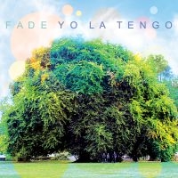 Yo La Tengo - Fade i gruppen VINYL / Toppselgere hos Bengans Skivbutik AB (488653)