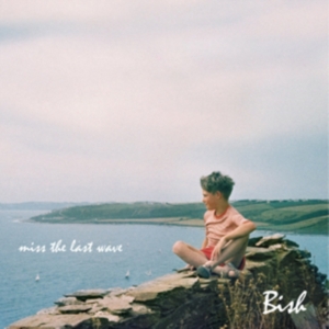 Bish - Miss The Last Wave i gruppen Annet /  hos Bengans Skivbutik AB (489177)