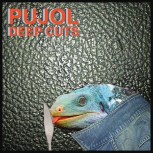Pujol - Deep cuts i gruppen VI TIPSER / Record Store Day / RSD2013-2020 hos Bengans Skivbutik AB (489525)