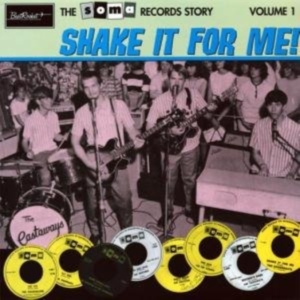 Blandade Artister - Soma Records Volume 1-Shake It For i gruppen Annet /  hos Bengans Skivbutik AB (490218)