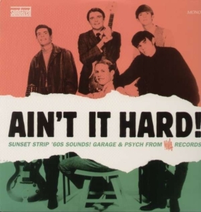 Blandade Artister - Ain't It Hard! The Sunset Strip Sou i gruppen VI TIPSER / Klassiska lablar / Sundazed / Sundazed Vinyl hos Bengans Skivbutik AB (490799)