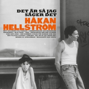 Håkan Hellström - Det Är Så Jag Säger Det (Reissue) i gruppen Håkan Hellström - OLD hos Bengans Skivbutik AB (493122)