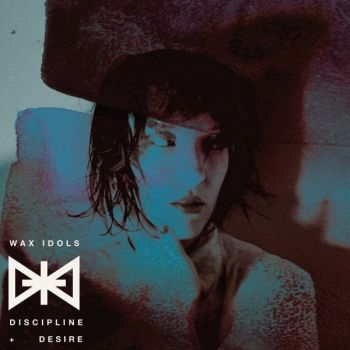 Wax Idols - Discipline & Desire i gruppen VINYL / Rock hos Bengans Skivbutik AB (493234)