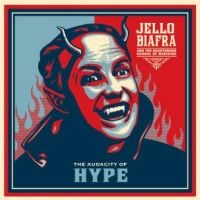 Biafra Jello And The Guantanamo Sch - Audacity Of Hype i gruppen VINYL / Pop hos Bengans Skivbutik AB (496131)