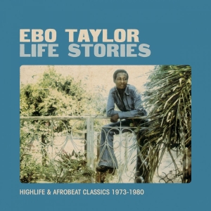 Ebo Taylor - Life Stories i gruppen VINYL / World Music hos Bengans Skivbutik AB (496345)