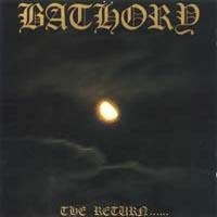 Bathory - Return (Vinyl) i gruppen VINYL / Metal,Svensk FolkeMusikkk hos Bengans Skivbutik AB (497284)