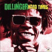 Dillinger - Hard Times i gruppen VINYL hos Bengans Skivbutik AB (498532)
