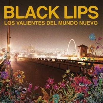 Black Lips - Los Valientes Del Mundo Nuevo i gruppen VINYL / Toppselgere hos Bengans Skivbutik AB (499021)