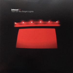 Interpol - Turn On The Bright Lights i gruppen Labels /  hos Bengans Skivbutik AB (499239)
