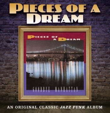 Pieces Of A Dream - Goodbye Manhattan - Expanded Editio i gruppen CD / Toppselgere hos Bengans Skivbutik AB (501908)