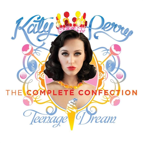 Katy Perry - Teenage Dream: The Complete Confect i gruppen CD / Pop-Rock hos Bengans Skivbutik AB (502069)