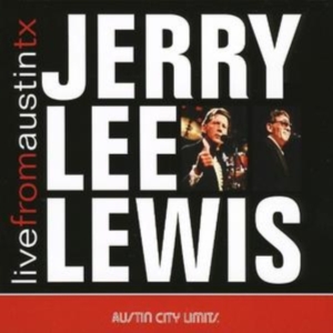 Lewis Jerry Lee - Live From Austin Tx i gruppen CD / Rock hos Bengans Skivbutik AB (502396)