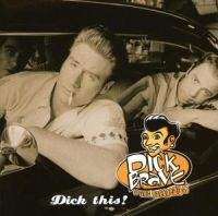 DICK BRAVE & THE BACKBEATS - DICK THIS! i gruppen CD / Pop hos Bengans Skivbutik AB (503457)