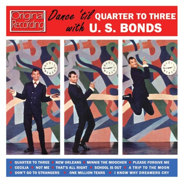 Bonds Gary U.S. - Dance 'Til Quarter To Three i gruppen CD / Toppselgere hos Bengans Skivbutik AB (503535)