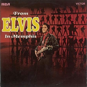Elvis Presley - From Elvis In Memphis i gruppen Labels /  hos Bengans Skivbutik AB (503789)