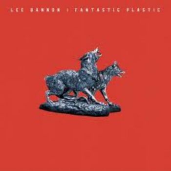 Bannon Lee - Fantastic Plastic i gruppen CD / Toppselgere hos Bengans Skivbutik AB (504651)