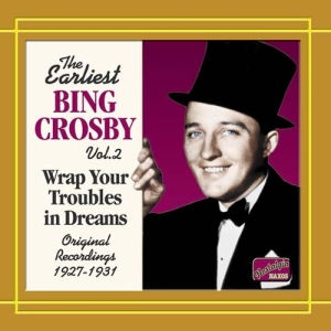 Crosby Bing - Wrap Your Troubles 2 i gruppen CD hos Bengans Skivbutik AB (504915)