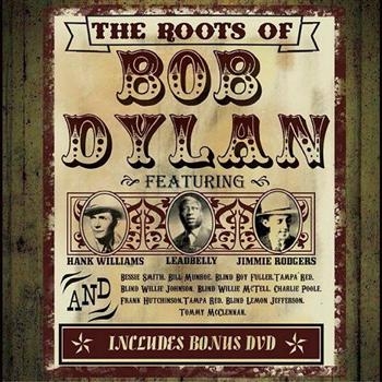 Various Artists - Roots Of Bob Dylan (3Cd+Dvd) i gruppen CD / Toppselgere hos Bengans Skivbutik AB (505727)
