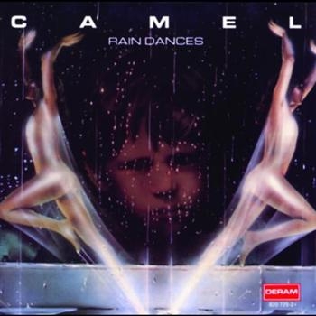Camel - Rain Dances - Re i gruppen CD / Pop-Rock hos Bengans Skivbutik AB (506214)