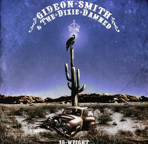 Smith Gideon & The Dixie Damned - 30 Weight i gruppen CD / Toppselgere hos Bengans Skivbutik AB (507098)