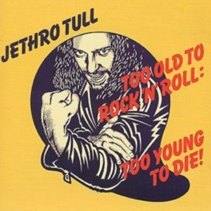 JETHRO TULL - TOO OLD TO ROCK 'N' ROLL: TOO i gruppen CD hos Bengans Skivbutik AB (507293)