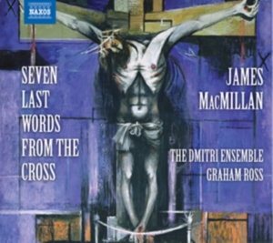Macmillan - Seven Last Words From The Cross i gruppen CD hos Bengans Skivbutik AB (507469)
