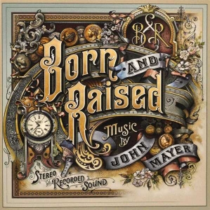 Mayer John - Born And Raised i gruppen CD hos Bengans Skivbutik AB (507941)
