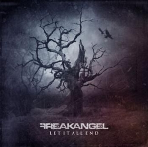 Freakangel - Let It All End i gruppen CD hos Bengans Skivbutik AB (507947)