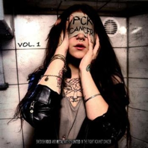 V/A - Fuck Cancer Vol 1 - Fuck Cancer Vol 1 i gruppen CD / Metal hos Bengans Skivbutik AB (508515)