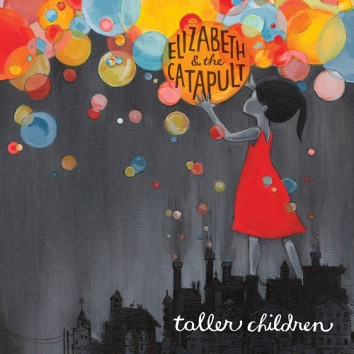 Elizabeth & The Catapult - Taller Children i gruppen CD / Jazz/Blues hos Bengans Skivbutik AB (510172)