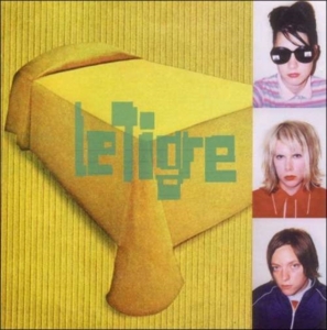 Le Tigre - Le Tigre i gruppen CD hos Bengans Skivbutik AB (510226)
