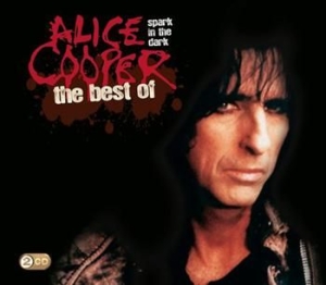 Cooper Alice - Spark In The Dark: The Best Of Alice Cooper i gruppen CD hos Bengans Skivbutik AB (511539)